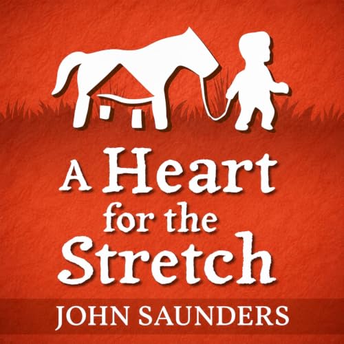 Cover of A Heart for the Stretch