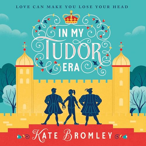 Cover of In My Tudor Era
