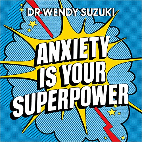 Cover of Anxiety is Your Superpower (GOOD ANXIETY)