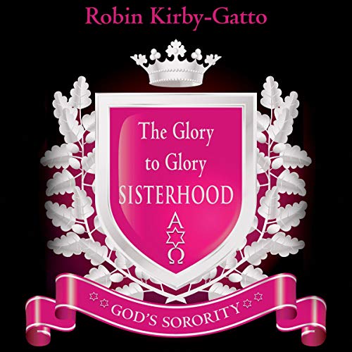 Cover of The Glory to Glory Sisterhood
