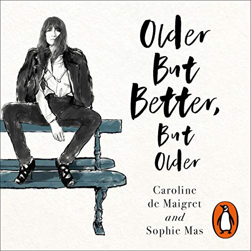 Cover of Older but Better, but Older