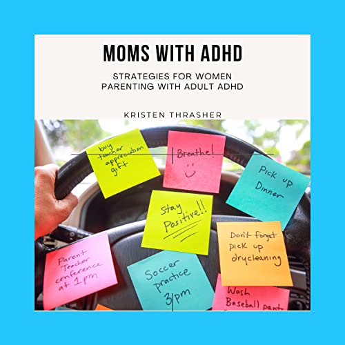 Cover of Moms with ADHD
