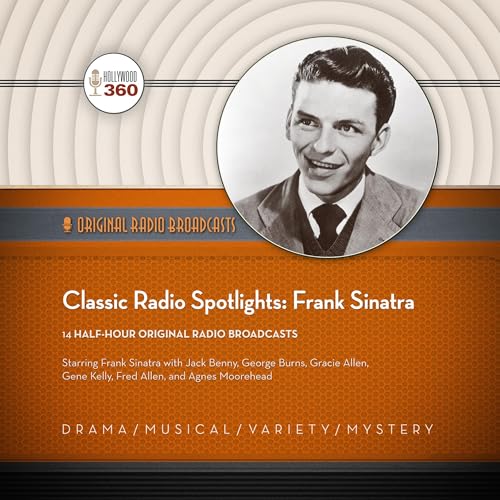 Cover of Classic Radio Spotlights: Frank Sinatra