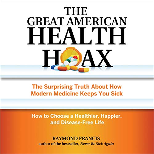 Cover of The Great American Health Hoax