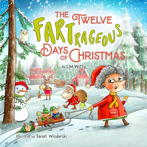 Cover of The Twelve Fartrageous Days of Christmas