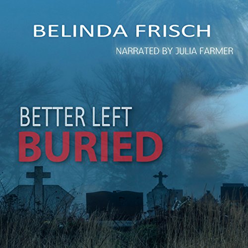 Cover of Better Left Buried