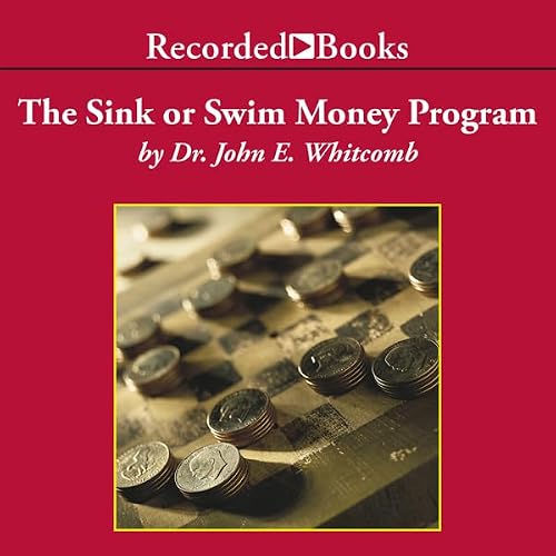 Cover of The Sink or Swim Money Program