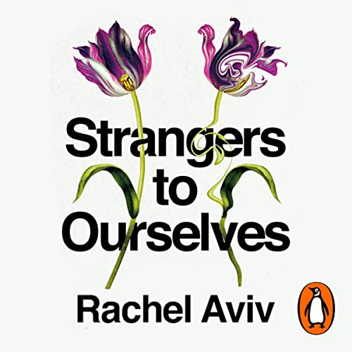 Cover of Strangers to Ourselves