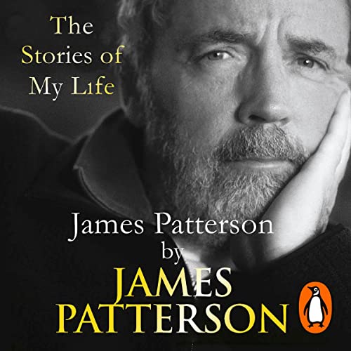 Cover of James Patterson: The Stories of My Life
