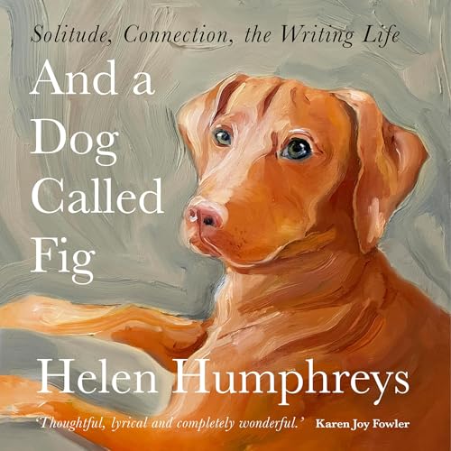 Cover of And A Dog called Fig