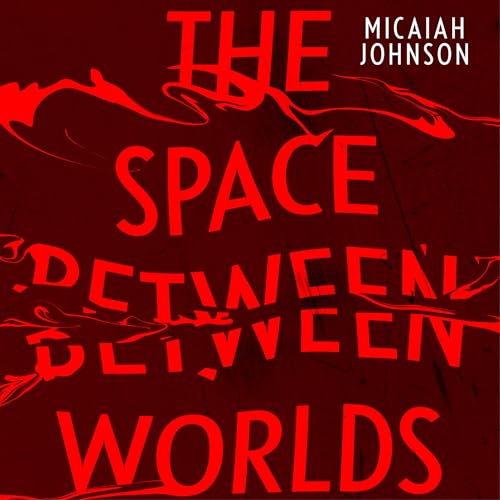 Cover of The Space Between Worlds