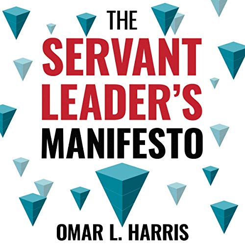 Cover of The Servant Leader's Manifesto