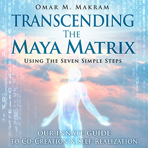 Cover of Transcending the Maya Matrix