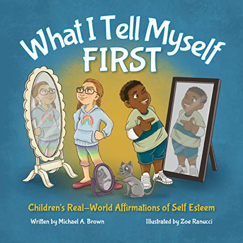 Cover of What I Tell Myself First
