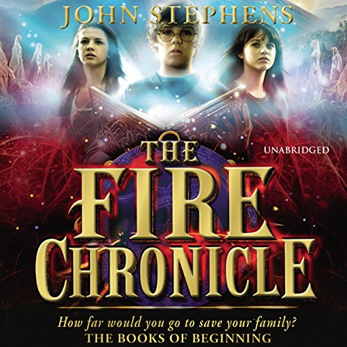 Cover of The Fire Chronicle: The Books of Beginning 2