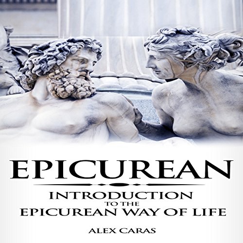 Cover of Epicurean: Introduction to the Epicurean Way of Life