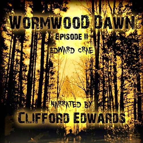 Cover of Wormwood Dawn, Episode II