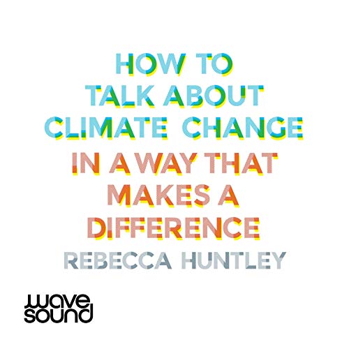 Cover of How to Talk About Climate Change