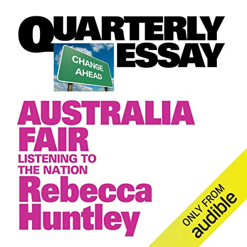 Cover of Quarterly Essay 73: Australia Fair