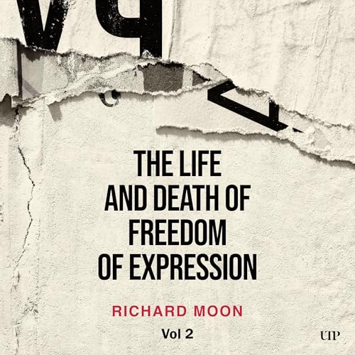 Cover of The Life and Death of Freedom of Expression, Part 2