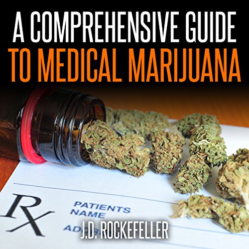 Cover of A Comprehensive Guide to Medical Marijuana