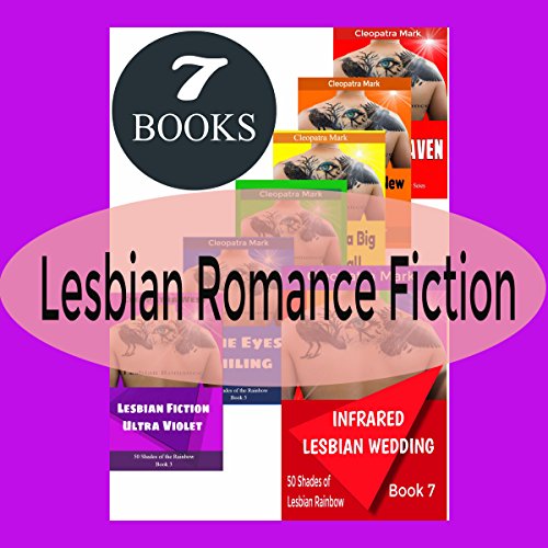 Cover of 50 Shades of the Lesbian Rainbow, Books 1-7