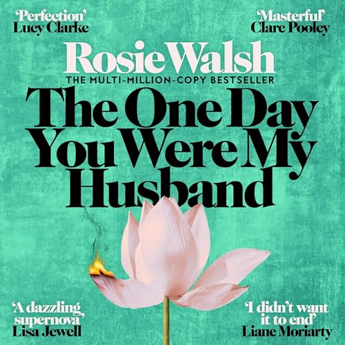 Cover of The One Day You Were My Husband