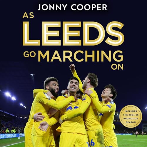 Cover of As Leeds Go Marching On