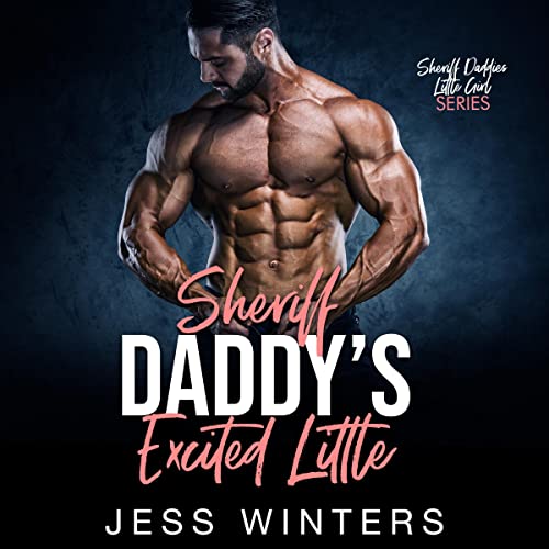 Cover of Sheriff Daddy’s Excited Little
