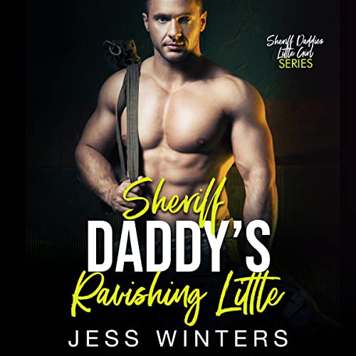 Cover of Sheriff Daddy’s Ravishing Little