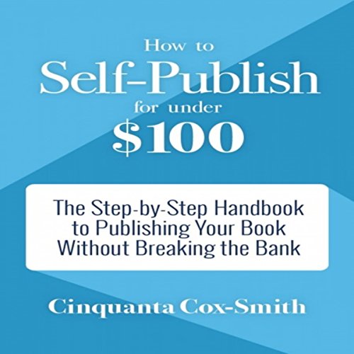 Cover of How to Self-Publish for Under $100