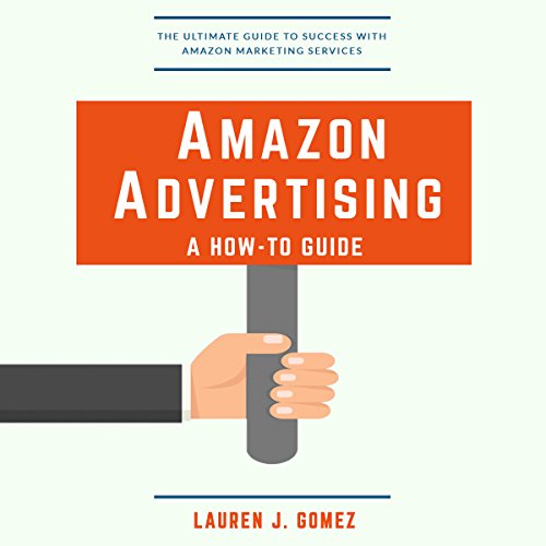 Cover of Amazon Advertising: A How-to Guide