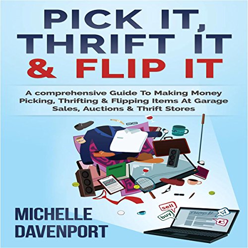 Cover of Pick It, Thrift It & Flip It