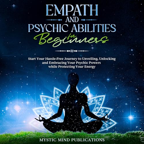Cover of Empath and Psychic Abilities for Beginners