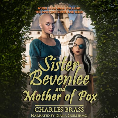 Cover of Sister Bevenlee and Mother of Pox
