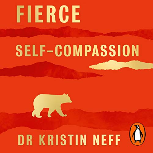 Cover of Fierce Self-Compassion