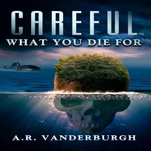 Cover of Careful What You Die For