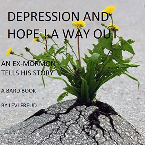 Cover of Depression and Hope! A Way Out