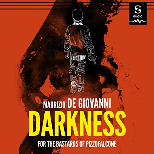 Cover of Darkness for the Bastards of Pizzofalcone