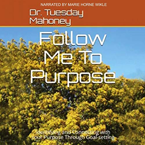 Cover of Follow Me to Purpose