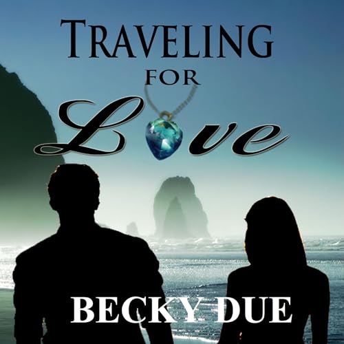 Cover of Traveling for Love