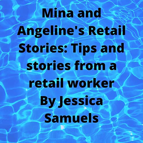Cover of Mina and Angeline's Retail Stories
