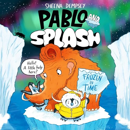 Cover of Pablo and Splash: Frozen in Time