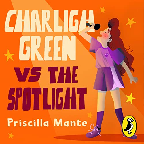 Cover of The Dream Team: Charligh Green vs. The Spotlight