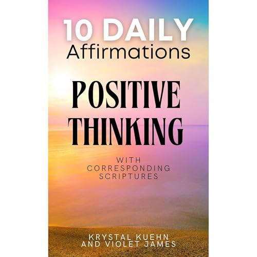 Cover of 10 Daily Affirmations for Positive Thinking