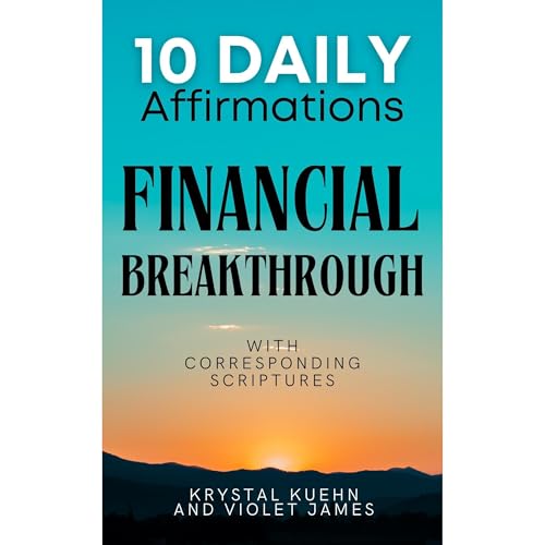 Cover of 10 Daily Affirmations for Financial Breakthrough