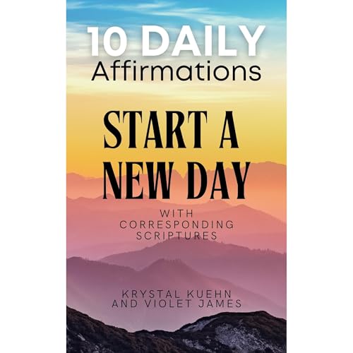 Cover of 10 Daily Affirmations to Start a New Day
