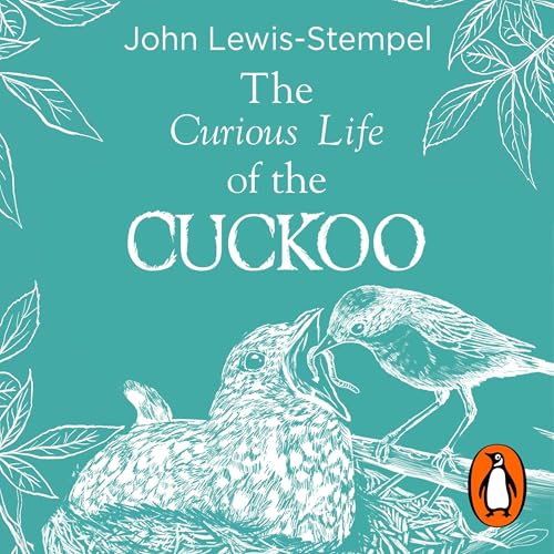 Cover of The Curious Life of the Cuckoo