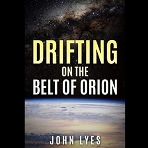 Cover of Drifting on the Belt of Orion