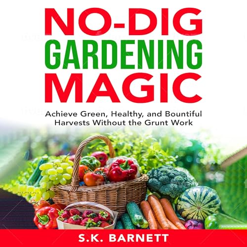 Cover of No-Dig Gardening Magic